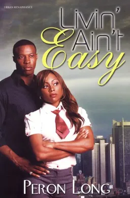 Livin Ain't Easy (Urban Renaissance)