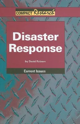 עטיפת הספר Disaster Reponse (Compact Research) מאת David Robson