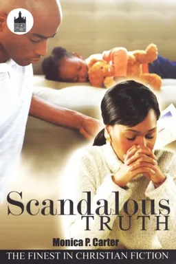 Scandalous Truth (Urban Christian)