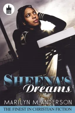 Sheena's Dreams (Urban Christian)