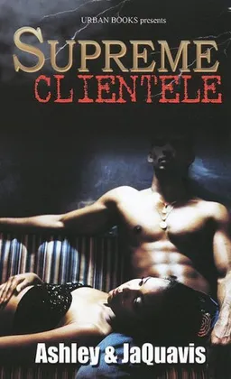 עטיפת הספר Supreme Clientele מאת Ashley JaQuavis