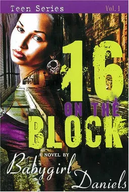 16 on the Block (Baby Girl Drama)