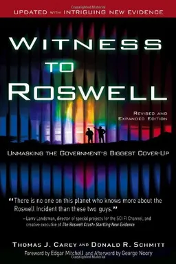 עטיפת הספר Witness to Roswell: Unmasking the Government's Biggest Cover-up (Revised and Expanded Edition) מאת Thomas J. Carey