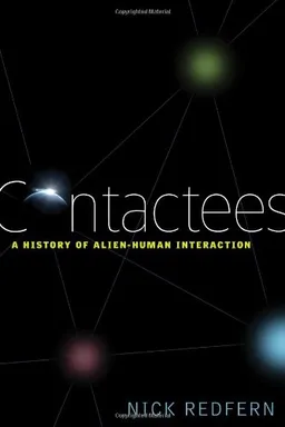 עטיפת הספר Contactees: A History of Alien-human Interaction מאת Nick Redfern