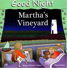 עטיפת הספר Good Night Martha's Vineyard (Good Night Our World series) מאת Megan Weeks Adams