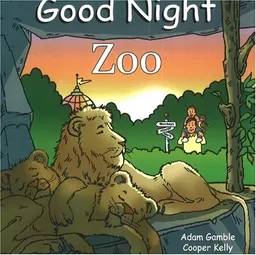 עטיפת הספר Good Night Zoo (Good Night Our World series) מאת Adam Gamble