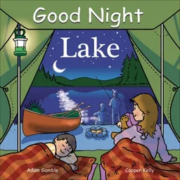 עטיפת הספר Good Night Lake (Good Night Our World series) מאת Adam Gamble