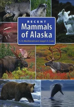 Recent Mammals of Alaska
