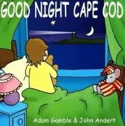 עטיפת הספר Good Night Cape Cod (Good Night Our World series) מאת Adam Gamble
