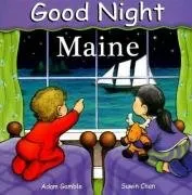 עטיפת הספר Good Night Maine (Good Night Our World series) מאת Adam Gamble