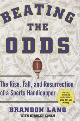 Beating the Odds: The Rise, Fall, and Resurrection of a Sports Handicapper