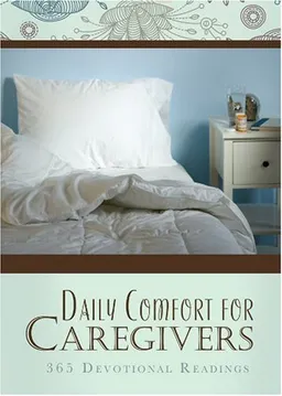עטיפת הספר Daily Comfort for Caregivers מאת Barbour Publishing