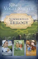 Sommerfeld County Omnibus: Bygones/Beginnings/Blessings (Sommerfeld Trilogy 1-3)