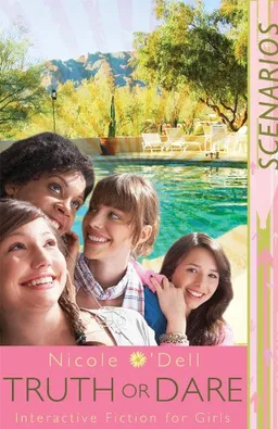 Scenarios 1:  Truth or Dare (Scenarios for Girls)
