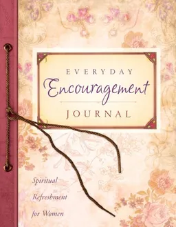 עטיפת הספר Everyday Encouragement Journal (Spiritual Refreshment for Women) מאת Barbour Publishing