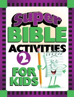 עטיפת הספר Super Bible Activities for Kids 2 (Super Bible Activity Books for Kids) מאת Barbour Publishing