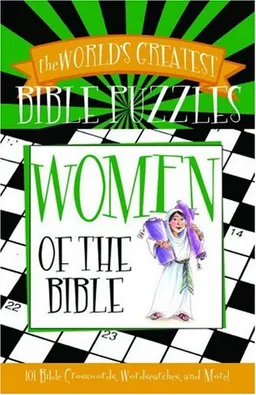 World's Greatest Bible Puzzles - Women (The World's Greatest Bible Puzzles)
