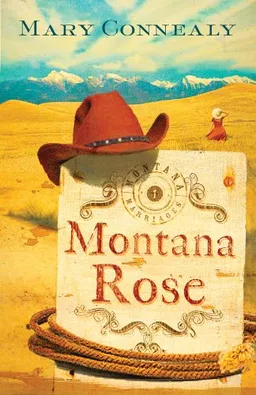 Montana Rose (Montana Marriages Series #1)