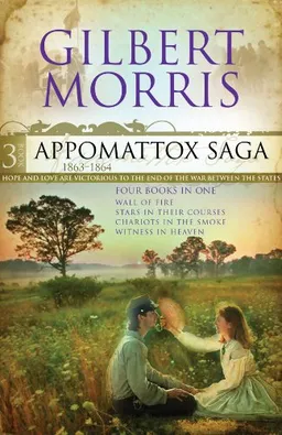 עטיפת הספר The Appomattox Saga Omnibus 3: Four Books in One (Appomatox Saga) מאת Gilbert Morris