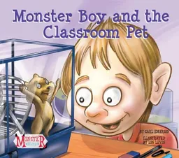 עטיפת הספר Monster Boy and the Classroom Pet מאת Carl Emerson