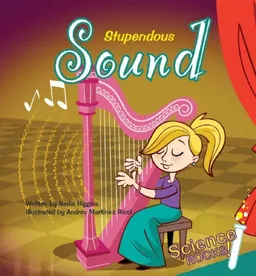 Stupendous Sound (Science Rocks!)
