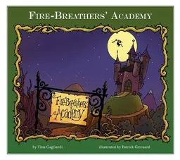 Fire-Breathers' Academy (Carly's Dragon Days)