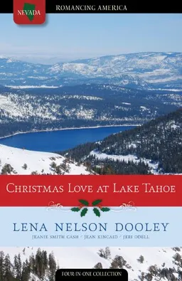 Christmas Love at Lake Tahoe: Ski into Romance Adventures (Romancing America: Nevada)