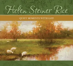 Quiet Moments with God (Helen Steiner Rice Products)