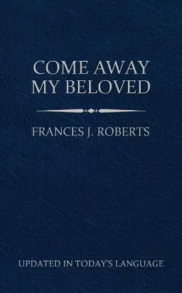 Come Away My Beloved (Updated) Pocket Size