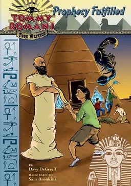 Prophecy Fulfilled (Tommy Bomani: Teen Warrior)