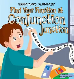 עטיפת הספר Find Your Function at Conjunction Junction (Grammar's Slammin') מאת Pamela Hall