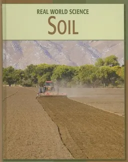Soil (Real World Science)