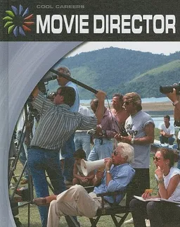 Movie Director (Cool Careers)