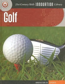 Golf (21st Century Skills Innovation Library)