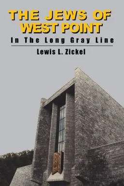 The Jews of West Point in the Long Gray Line
