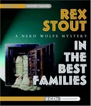 In the Best Families: A Nero Wolfe Mystery