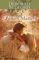 Family Matters (Steeple Hill Women's Fiction #58)