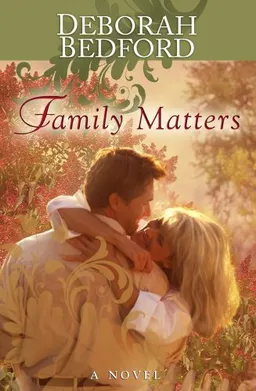 Family Matters (Steeple Hill Women's Fiction #58)