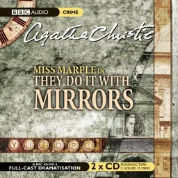 They Do It with Mirrors: A BBC Full-Cast Radio Drama
