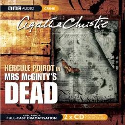 Mrs. McGinty's Dead: A BBC Full-Cast Radio Drama