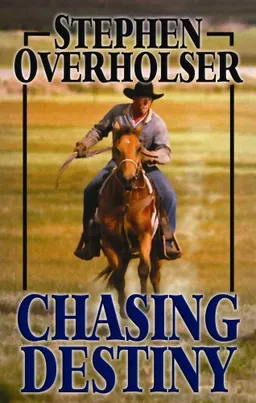 Chasing Destiny (Western Standard Series)
