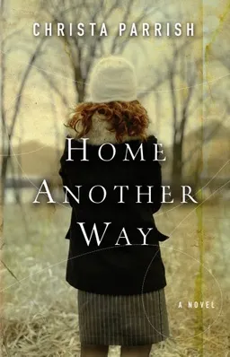 Home Another Way (Christian Fiction Series)