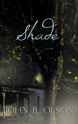 Shade (Christian Mystery)