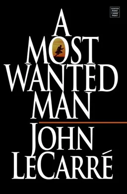 עטיפת הספר A Most Wanted Man (Platinum Fiction) מאת John le carre