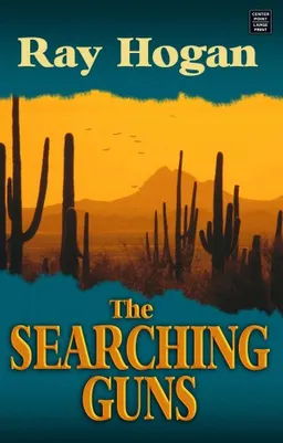 The Searching Guns (Center Point Premier Western (Large Print))