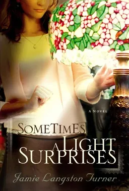 Sometimes a Light Surprises (Christian Fiction)