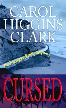 Cursed: A Regan Reilly Mystery (Platinum Mystery Series)
