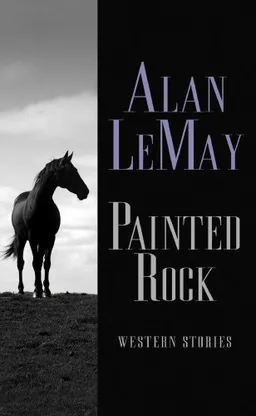 Painted Rock: Western Stories (Western Complete Series)