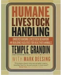 עטיפת הספר Humane Livestock Handling: Understanding livestock behavior and building facilities for healthier animals מאת Temple Grandin