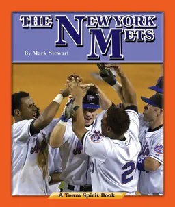 עטיפת הספר The New York Mets (Team Spirit) מאת Mark Stewart